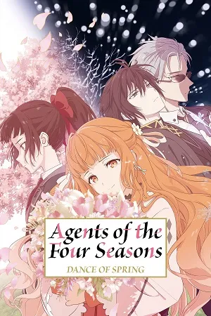 Agents of the Four Seasons: Dance of Spring 2026 Season 1 Hindi - English - Japanese Audio [EP - 04 Added]